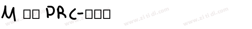 M 盈黑 PRC字体转换